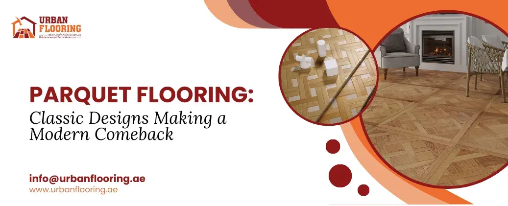 Parquet Flooring Dubai
